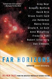 Far Horizons : All New Tales From The Greatest Worlds of Science Fiction cover image