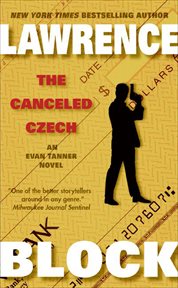The Canceled Czech : Evan Tanner Novels cover image