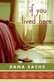 If You Lived Here : A Novel cover image