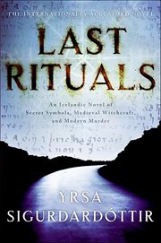 Last Rituals : A Novel of Suspense. Thora Gudmundsdottir Novels cover image
