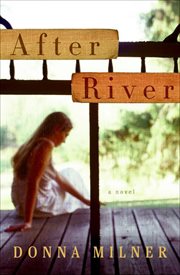 After River : A Novel cover image