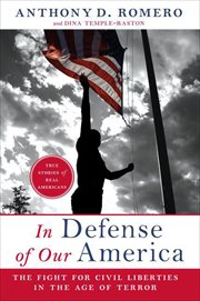 In Defense of Our America : The Fight for Civil Liberties in the Age of Terror cover image