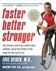 Faster, Better, Stronger : A Customized, Scientific Approach No Mat cover image