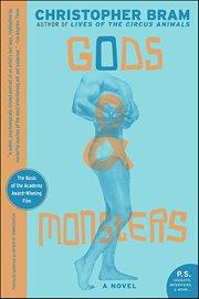 Gods and Monsters : A Novel cover image