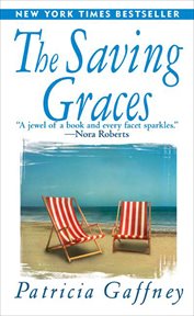 The Saving Graces : A Novel cover image
