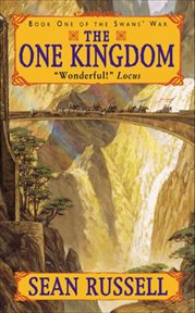 The One Kingdom : Swan's War Trilogy cover image