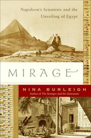 Mirage : Napoleon's Scientists and the Unveiling of Egypt cover image