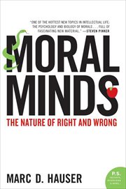 Moral Minds : The Nature of Right and Wrong cover image