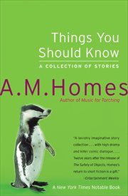 Things You Should Know : A Collection of Stories cover image