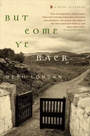 But Come Ye Back : A Novel in Stories cover image