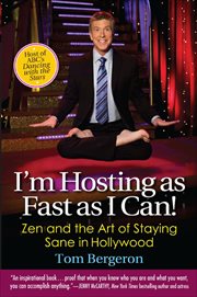I'm Hosting as Fast as I Can! : Zen and the Art of Staying Sane in Hollywood cover image