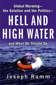 Hell and High Water : How Global Warming Will Forever Change cover image