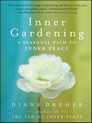 Inner Gardening : A Seasonal Path to Inner Peace cover image