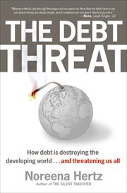 The Debt Threat : The Story of Third World Debt cover image