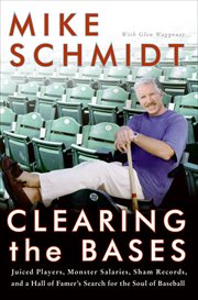 Clearing the Bases : Juiced Players, Monster Salaries, Sham Records, and a Hall of Famer's Search for the Soul of Basebal cover image