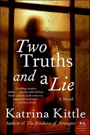 Two Truths and a Lie : A Novel cover image