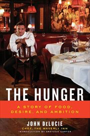 The Hunger : A Story of Food, Desire, and Ambition cover image