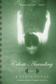 Celeste Ascending : A Novel cover image