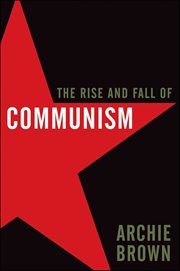 The Rise and Fall of Communism cover image