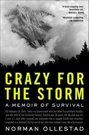Crazy for the Storm : A Memoir of Survival cover image