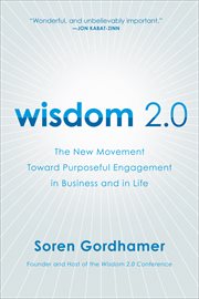 Wisdom 2.0 : Ancient Secrets for the Creative and Constantly Connected cover image