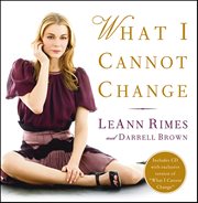 What I Cannot Change cover image