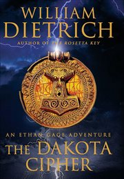 The Dakota Cipher : Ethan Gage cover image