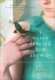 I Never Fancied Him Anyway : A Novel cover image
