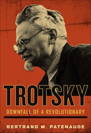 Trotsky : Downfall of a Revolutionary cover image