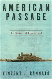 American Passage : The History of Ellis Island cover image