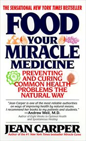 Food : Your Miracle Medicine cover image