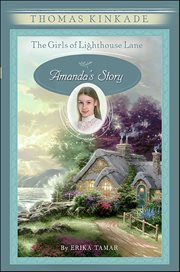 The Girls of Lighthouse Lane : Amanda's Story. Girls of Lighthouse Lane cover image