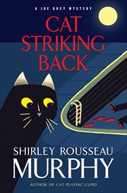 Cat Striking Back : Joe Grey Mysteries cover image