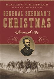 General Sherman's Christmas : Savannah, 1864 cover image