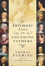 The Intimate Lives of the Founding Fathers cover image