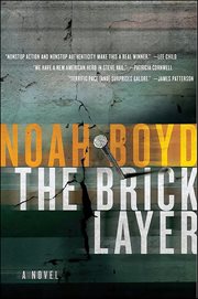 The Bricklayer : A Novel. Steve Vail Novels cover image