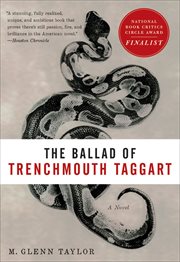 The Ballad of Trenchmouth Taggart : A Novel cover image