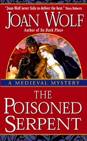 The Poisoned Serpent : A Medieval Historical Mystery cover image