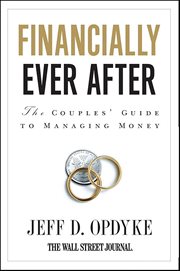 Financially Ever After : The Couples' Guide to Managing Money cover image