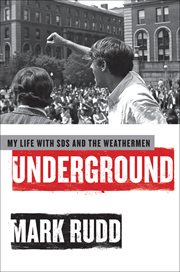 Underground : My Life with SDS and the Weathermen cover image