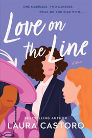 Love on the Line : A Novel cover image