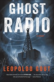 Ghost Radio : A Novel cover image