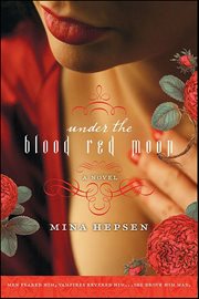Under the Blood Red Moon : A Novel cover image