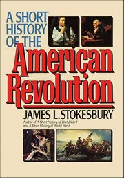 A short history of the American revolution cover image