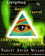 Everything Is Under Control : Conspiracies, Cults, and Cover-ups cover image