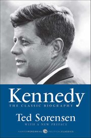 Kennedy : The Classic Biography cover image