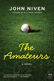 The Amateurs : A Novel cover image