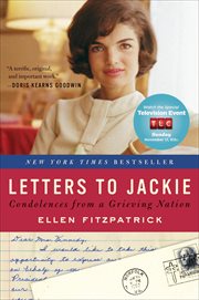 Letters to Jackie : Condolences from a Grieving Nation cover image