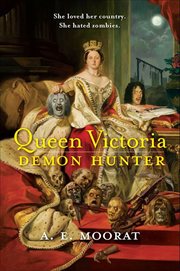 Queen Victoria : Demon Hunter cover image