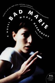 Bad Marie : A Novel cover image
